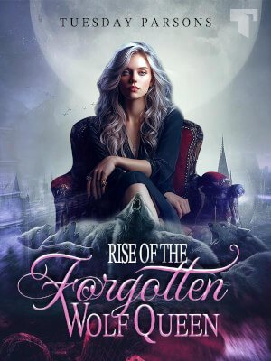 Rise of the Forgotten Wolf Queen